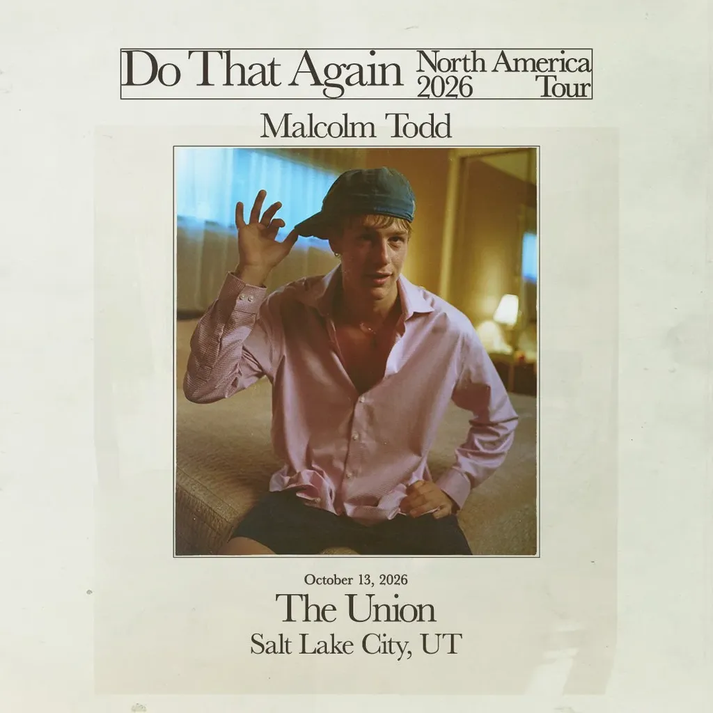 Malcolm Todd: Do That Again Tour