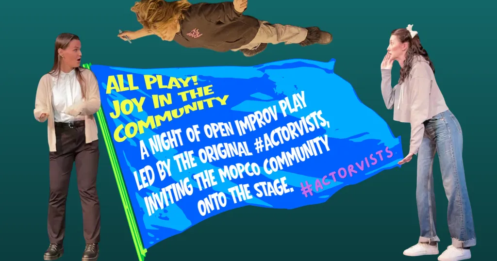 All Play! Joy in the community — The Mopco Improv Theatre