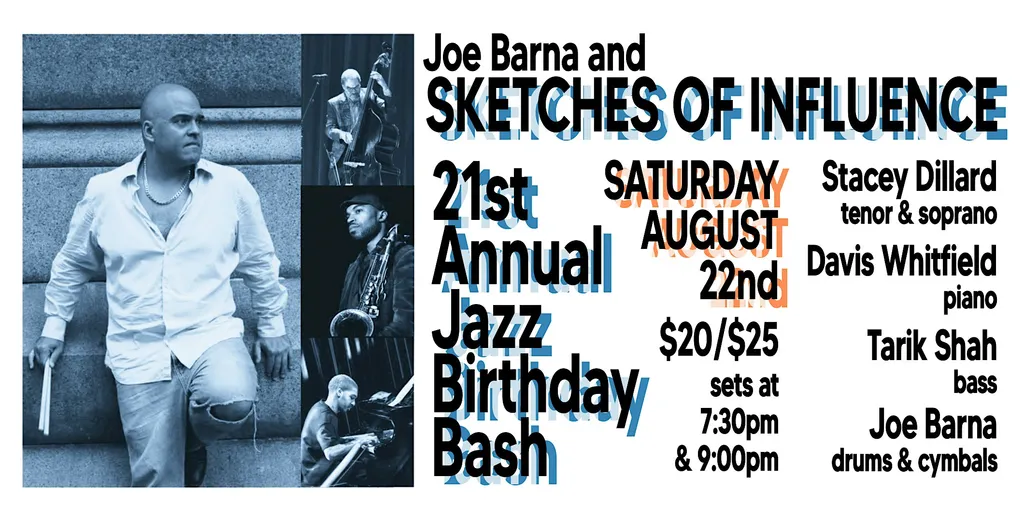 Joe Barna & SKETCHES OF INFLUENCE - 21st Annual Jazz Birthday Bash