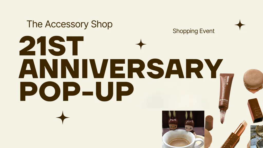 The Accessory Shop 21st Anniversary Pop Up Shop