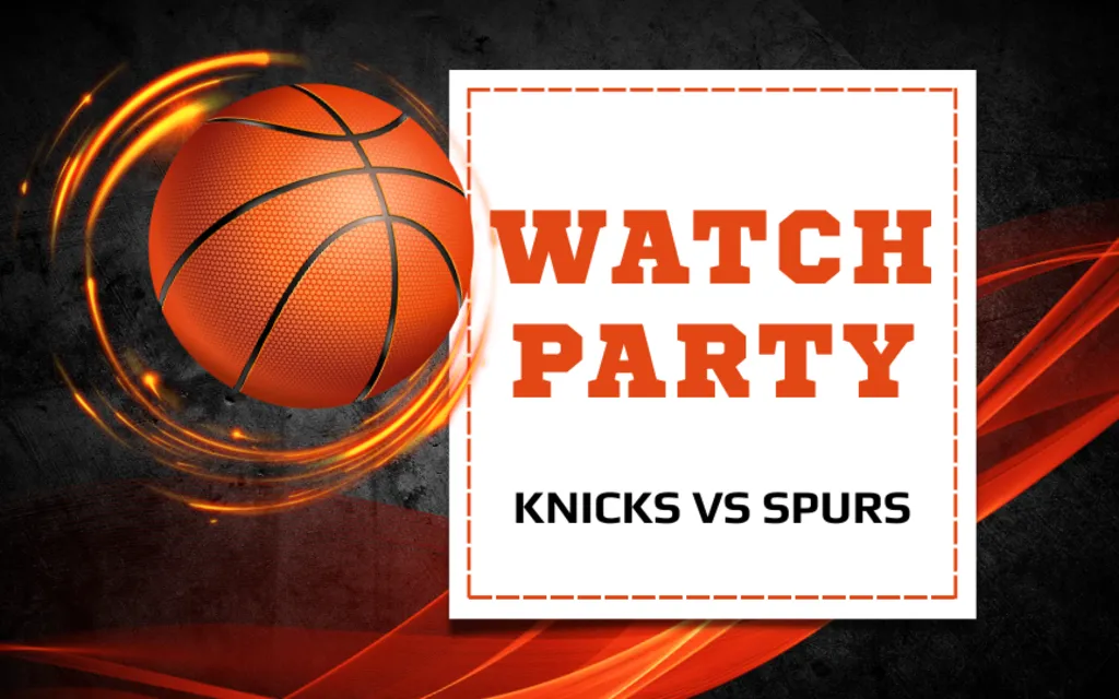 Knicks vs Spurs Watch Party