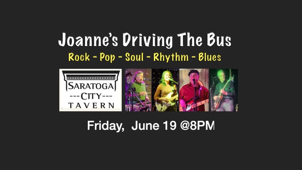 Joanne's Driving The Bus to Saratoga City Tavern