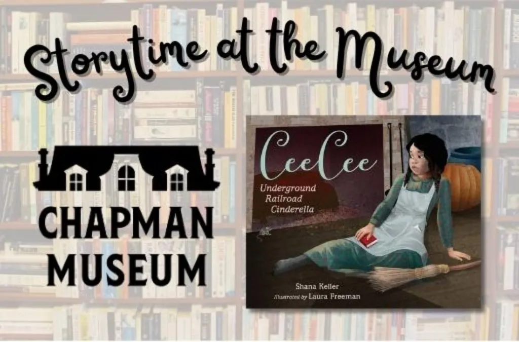 Storytime at the Museum: “CeeCee: Underground Railroad Cinderella”