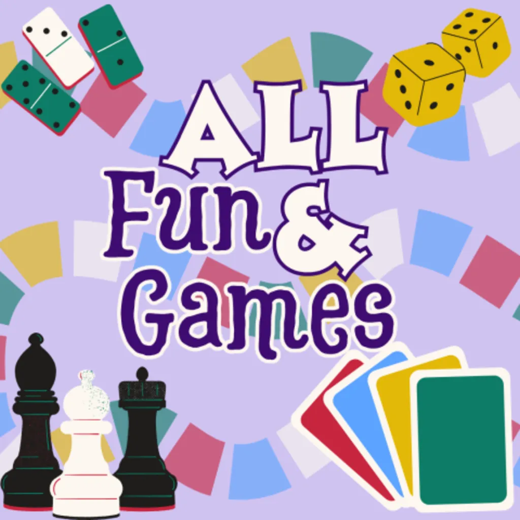 All Fun & Games!