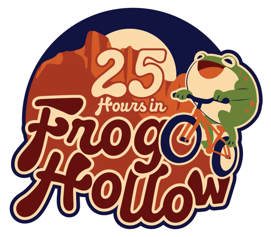 25 Hours in Frog Hollow