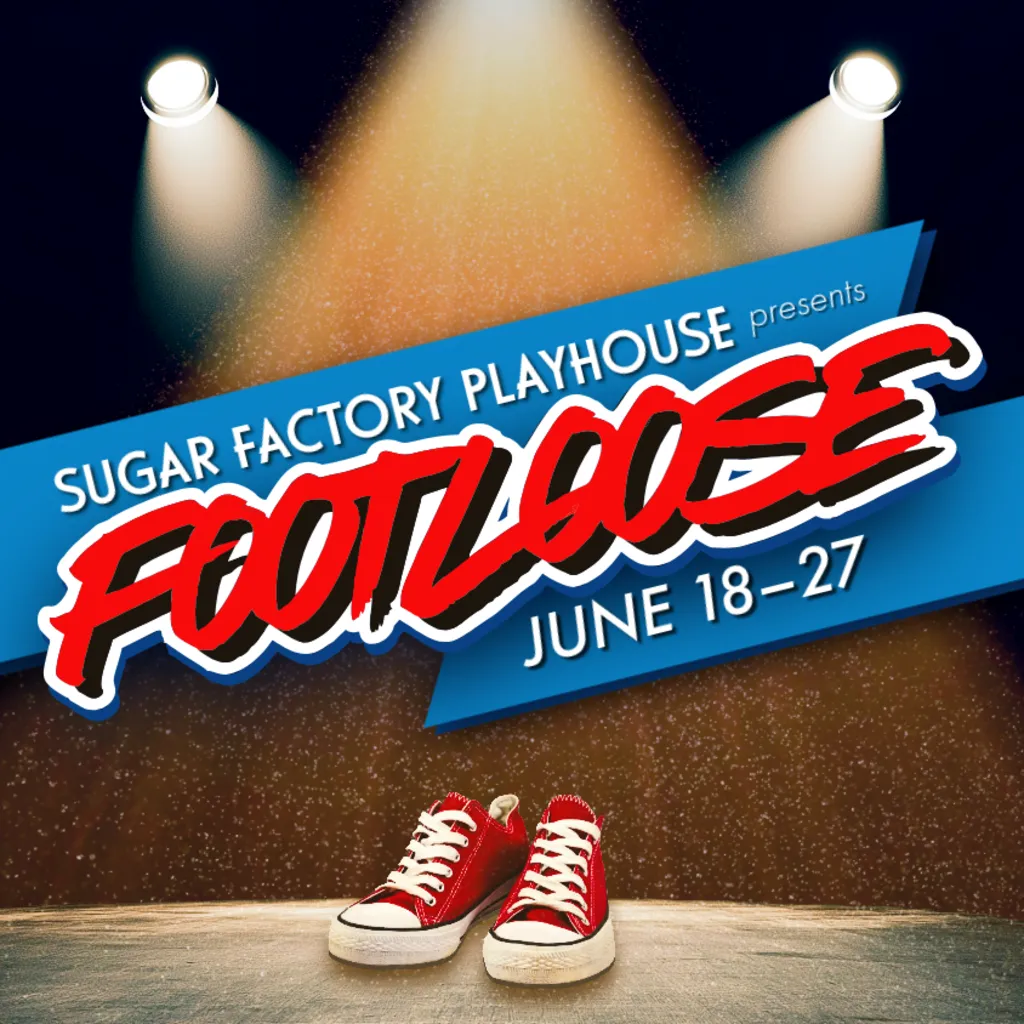 Footloose | Sugar Factory Playhouse