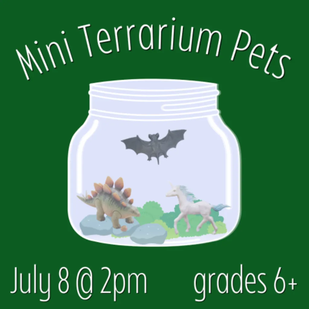 Mini Terrarium Pets (Grades 6+)