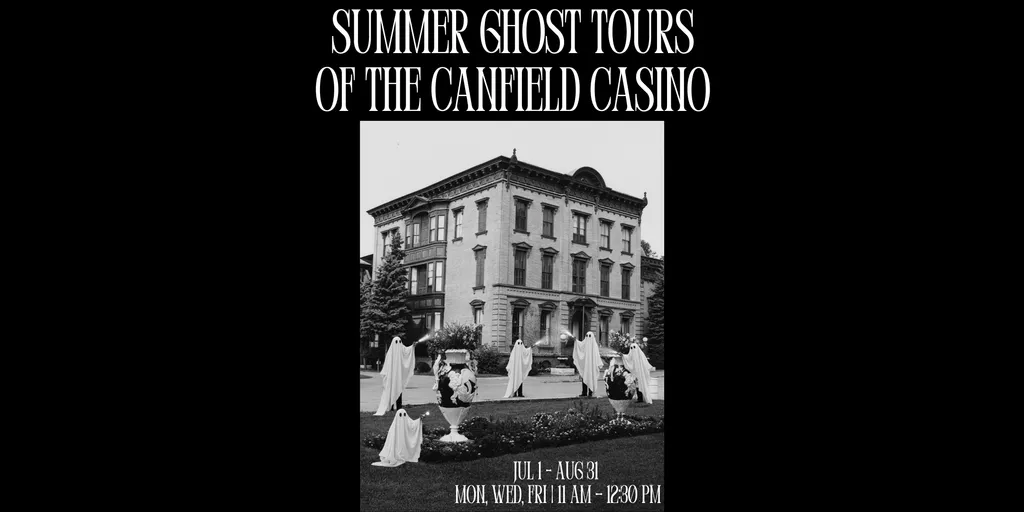 Summer Ghost Tours of the Canfield Casino