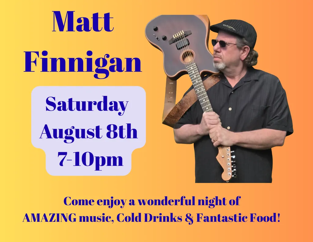 Matt Finnigan Live & the Bistro Saturday August 8th