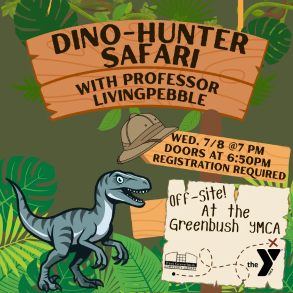 Dino-Hunter Safari with Professor Livingpebble! (ages 3-11)