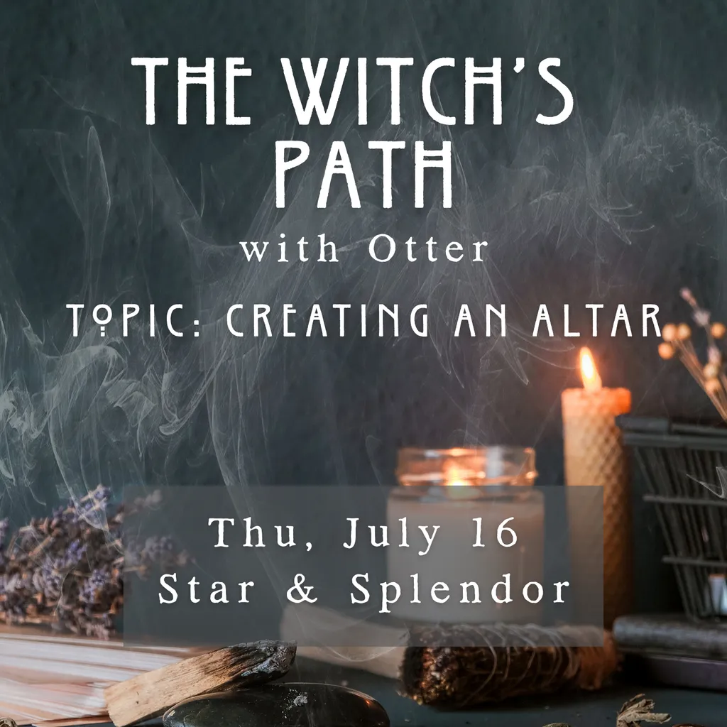The Witch’s Path with Otter: Creating an Altar