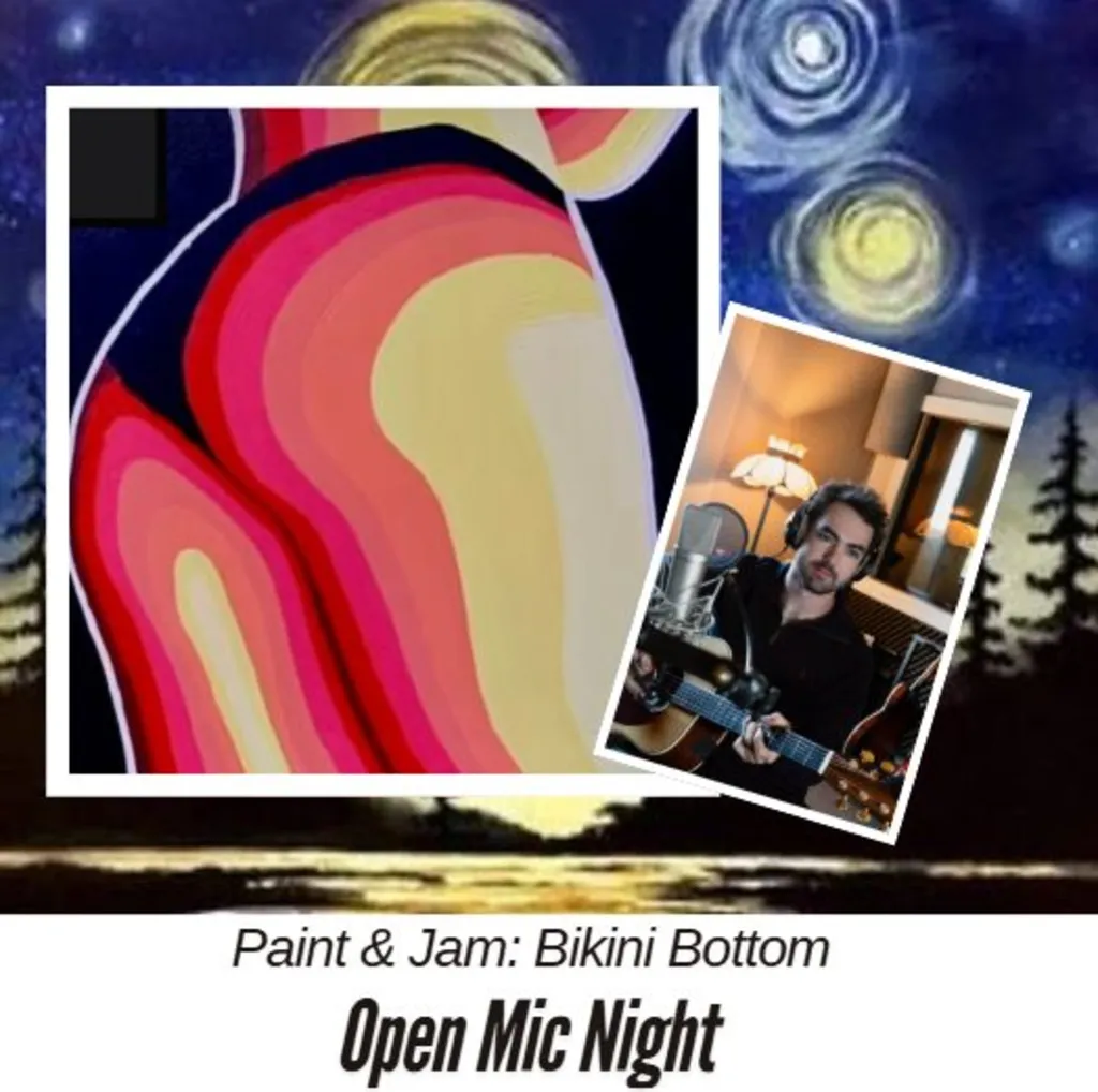 Paint & Jam: Open Mic Night – Bikini Bottom