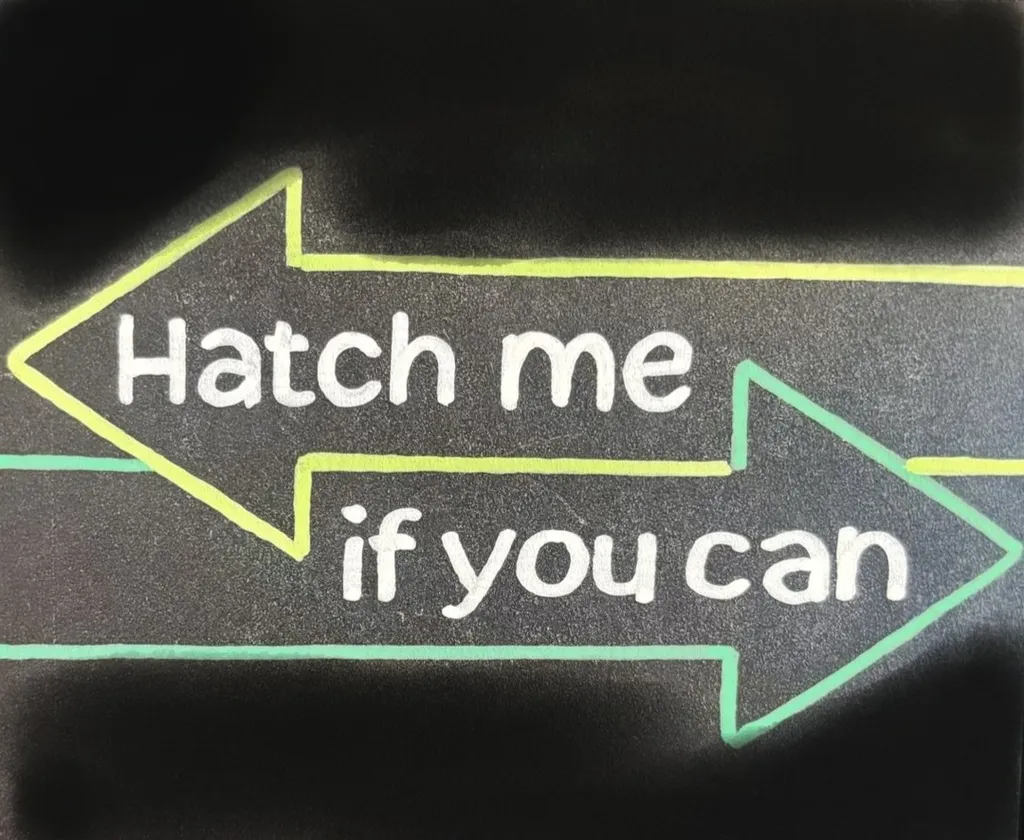 Hatch Me if You Can! (August 19)