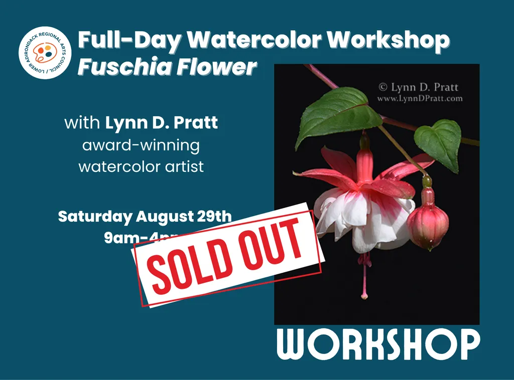 Full Day Watercolor Workshop "Fuschia Flower" with Lynn D. Pratt, NWS AWS WIW