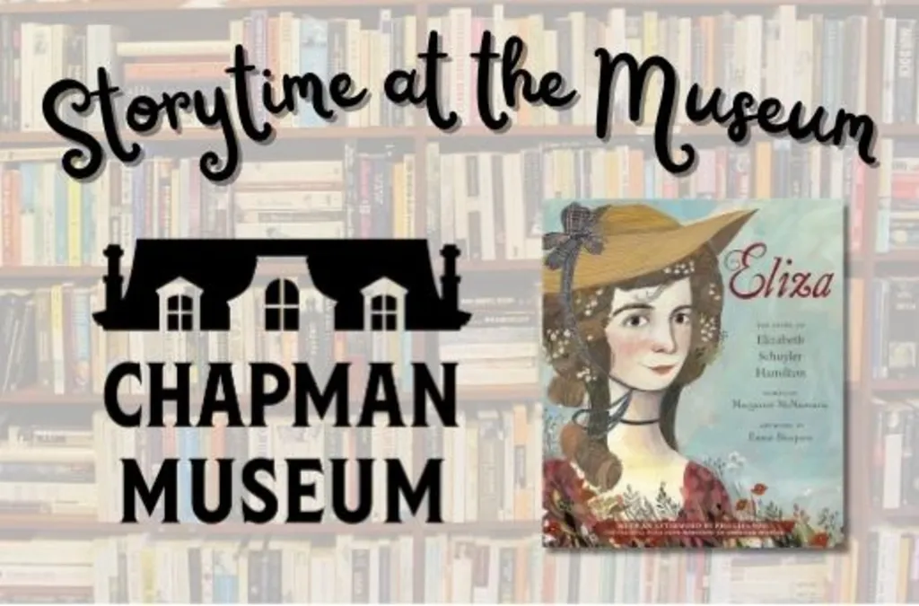 Storytime at the Museum: “Eliza: The Story of Elizabeth Schuyler Hamilton”