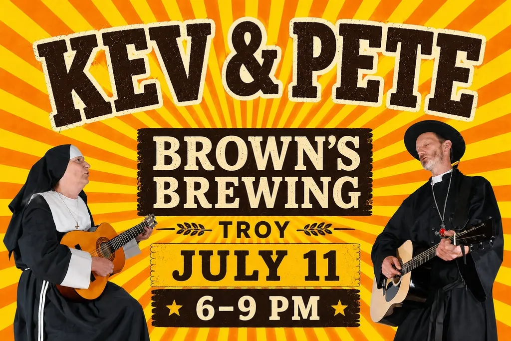 Kev & Pete at Brown’s Brewing - July 11 - A New Chapter Resurrected