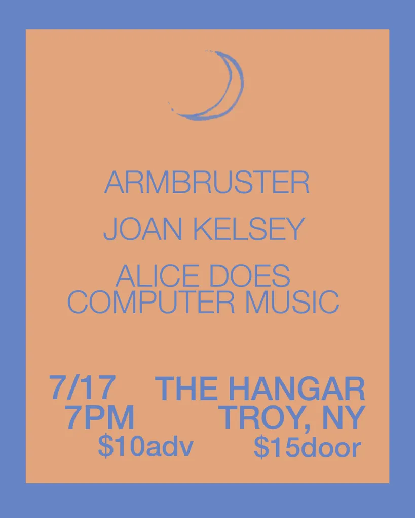 Connor Armbruster | Joan Kelsey | alice does computer music