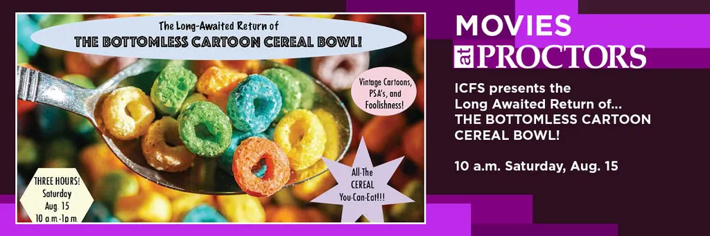 ICFS presents the Long Awaited Return of… THE BOTTOMLESS CARTOON CEREAL BOWL!