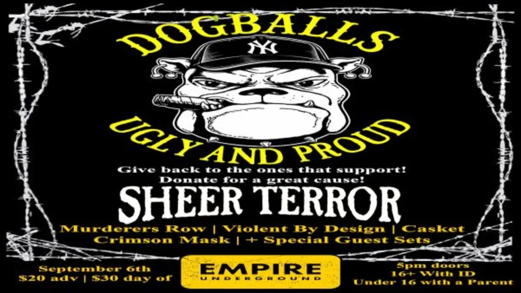Dogballs: Ugly & Proud Benefit featuring Sheer Terror