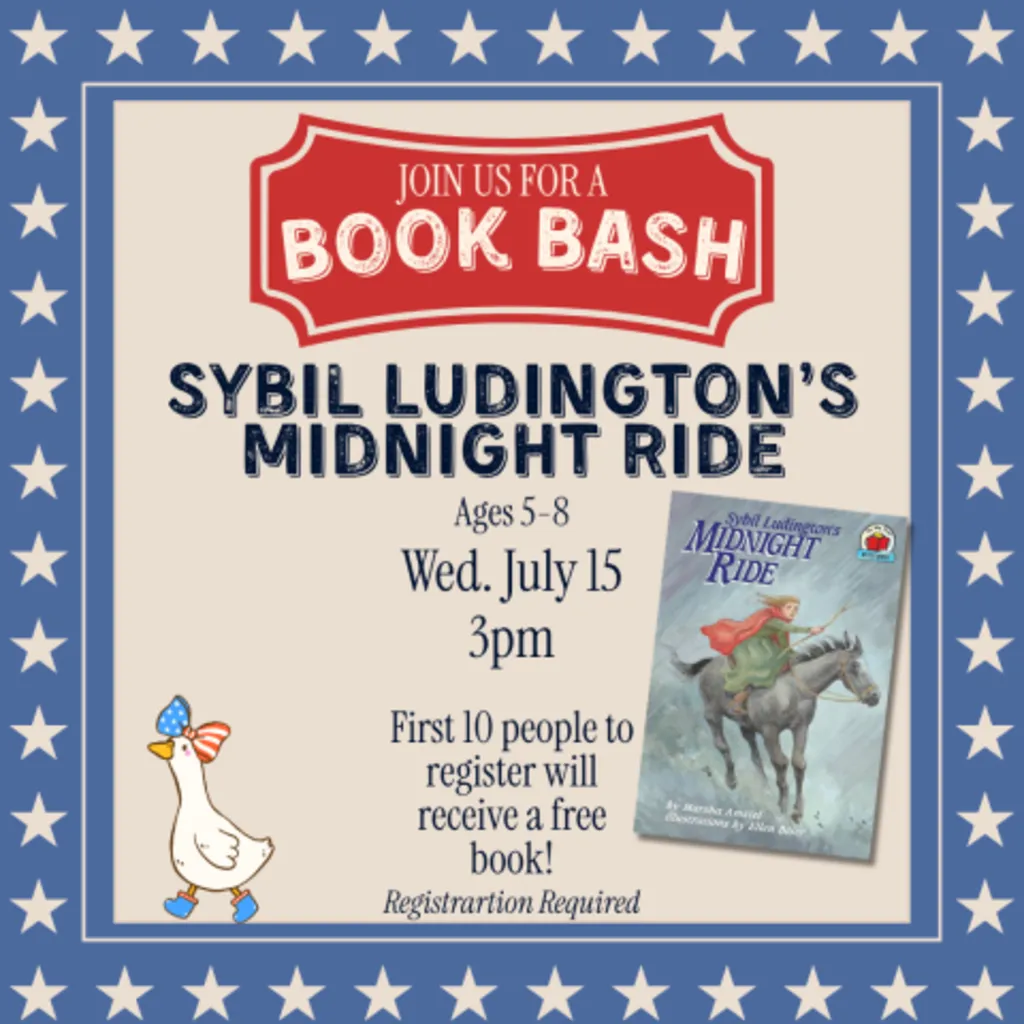 Book Bash: Sybil Ludington's Midnight Ride (ages 5-8)