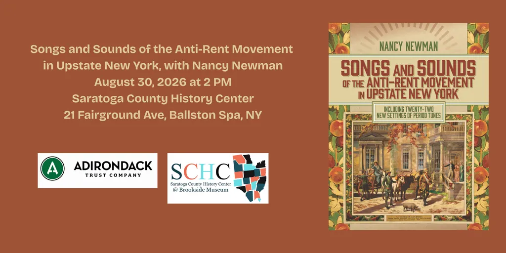 Songs and Sounds of the Anti-Rent Movement in Upstate New York, with Nancy Newman