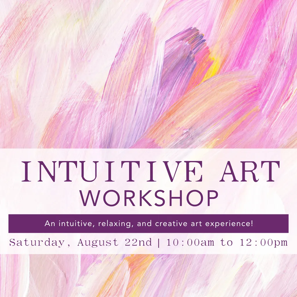 Intuitive Art Workshop – August 22nd | 10:00 AM to 12:00 PM