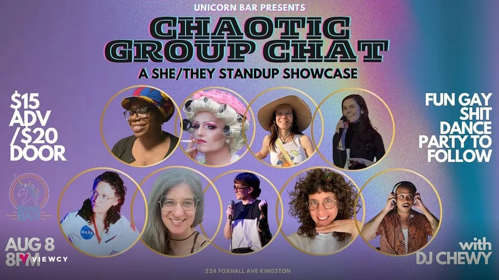 Unicorn Bar presents: CHAOTIC GROUP CHAT followed by FUN GAY SH!T DANCE PARTY