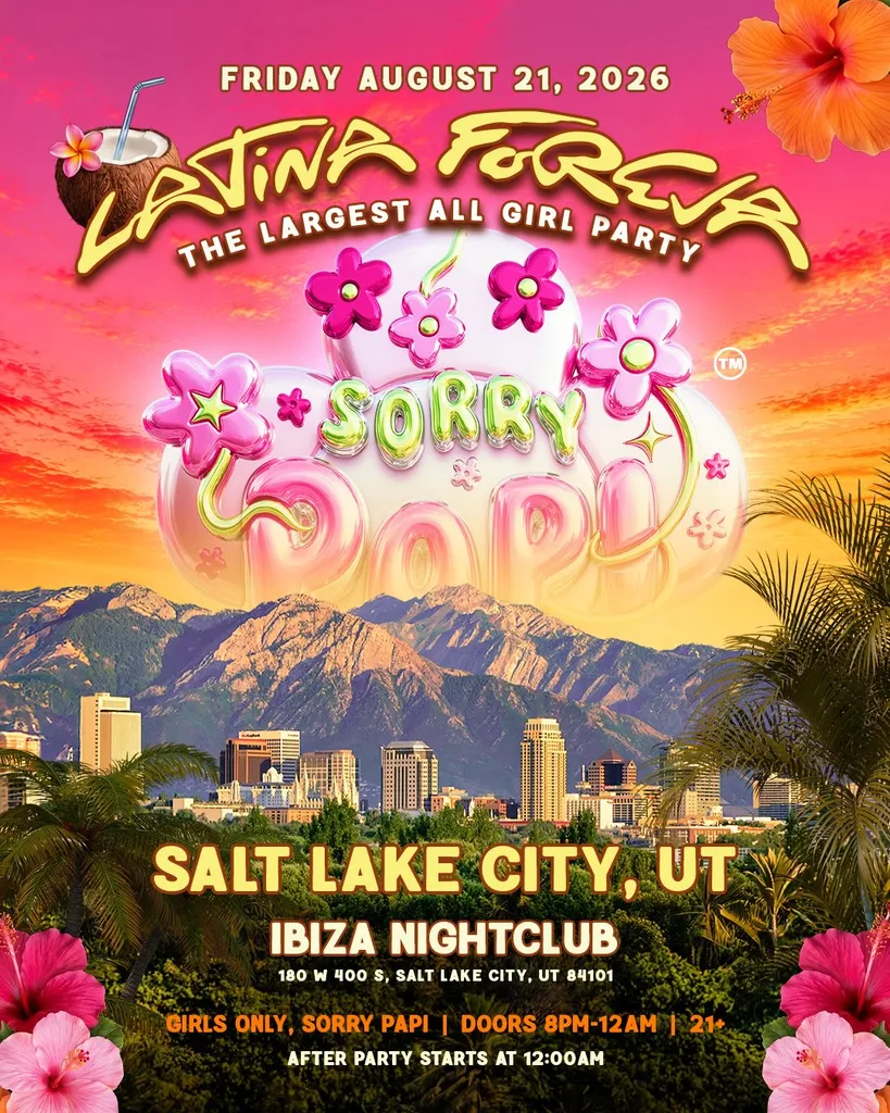 Sorry Papi: The Ultimate GNO: Latina Foreva | Salt Lake City, UT