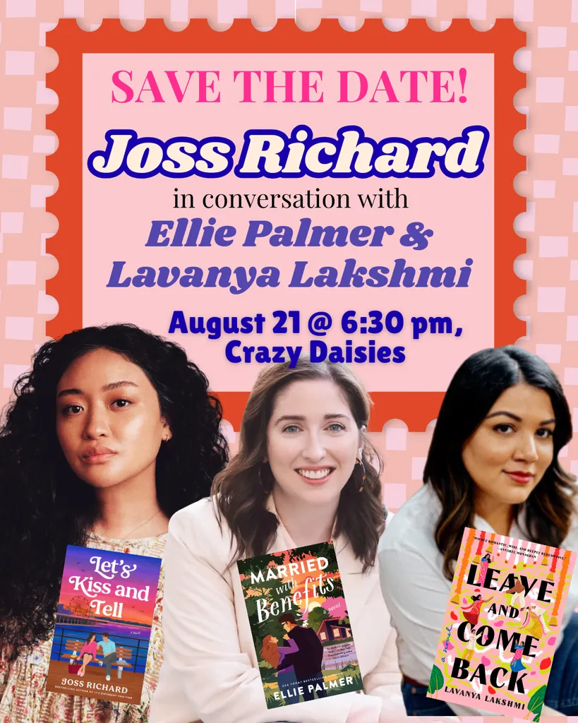 Joss Richard Book Tour “Let’s Kiss & Tell” with Ellie Palmer & Lavanya Lakshmi @ Crazy Daisies