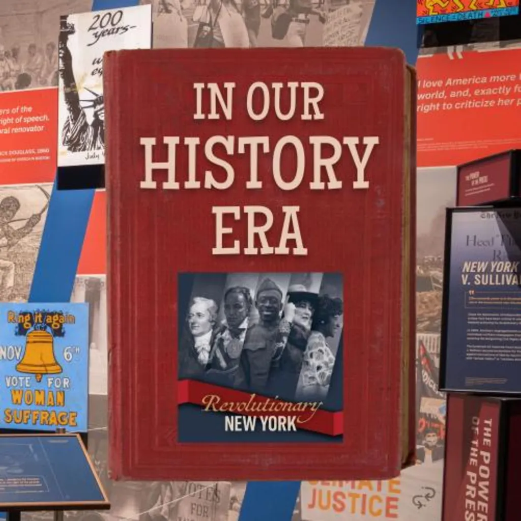 In Our History Era: Revolutionary New York