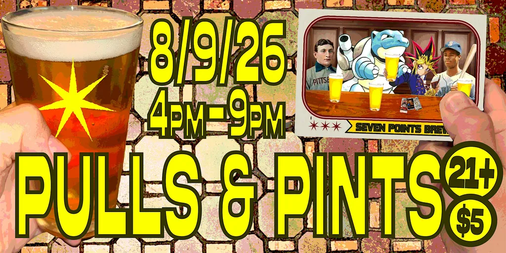PULLS & PINTS: a 21+ Trading Card Event