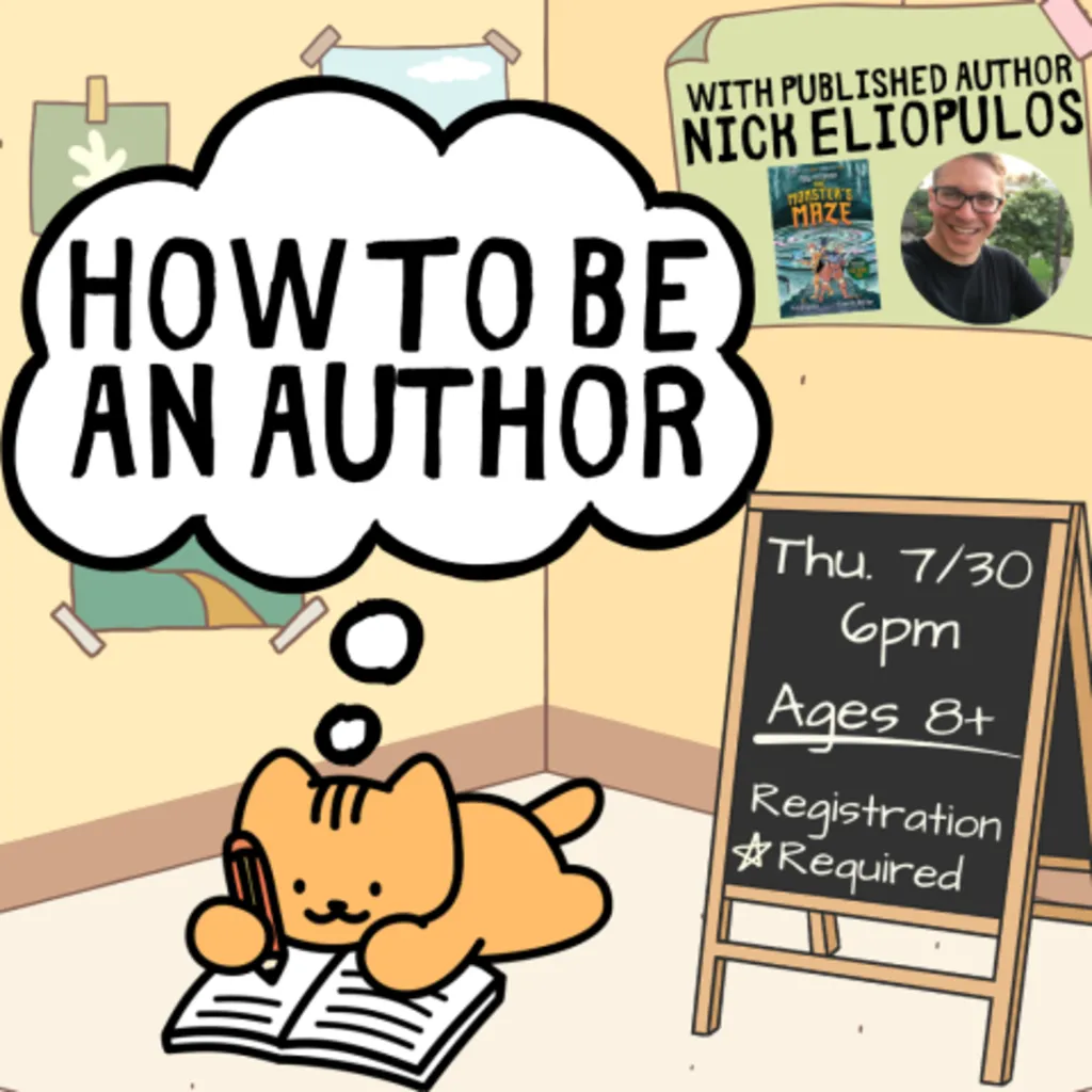 How to be an Author with Nick Eliopulos (ages 8+)