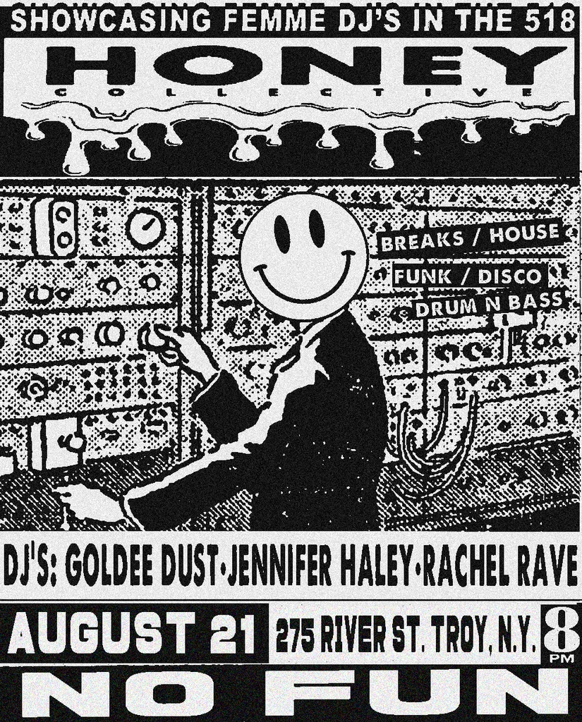 HONEY RAVE! Showcasing Femme DJ's in the 518