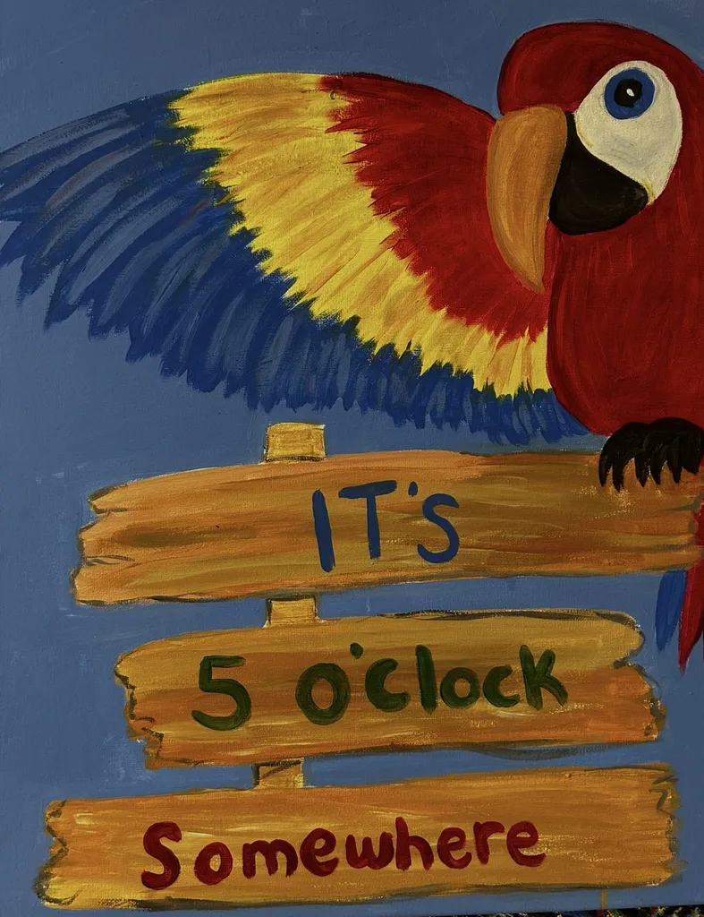 It’s 5’Oclock Somewhere!