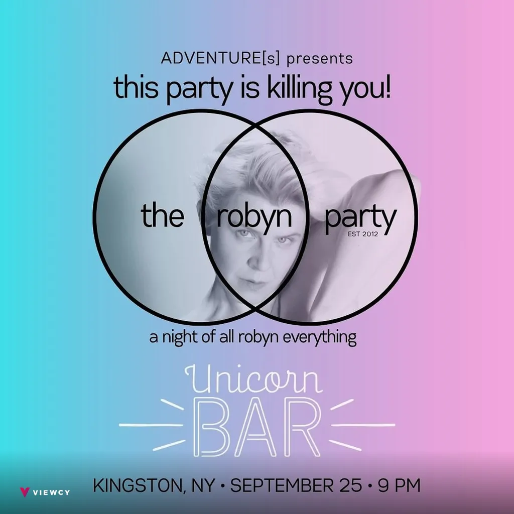 ADVENTURE[s] presents This Party Is Killing You!: The Robyn Party