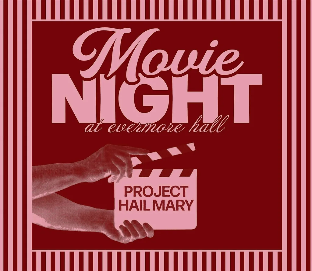 Movie Night @ Evermore Hall!