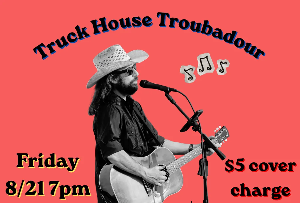 Truck House Troubadour