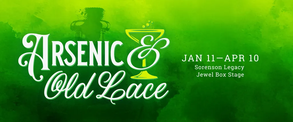 Arsenic and Old Lace, Hale Centre Theatre, Sandy, UT