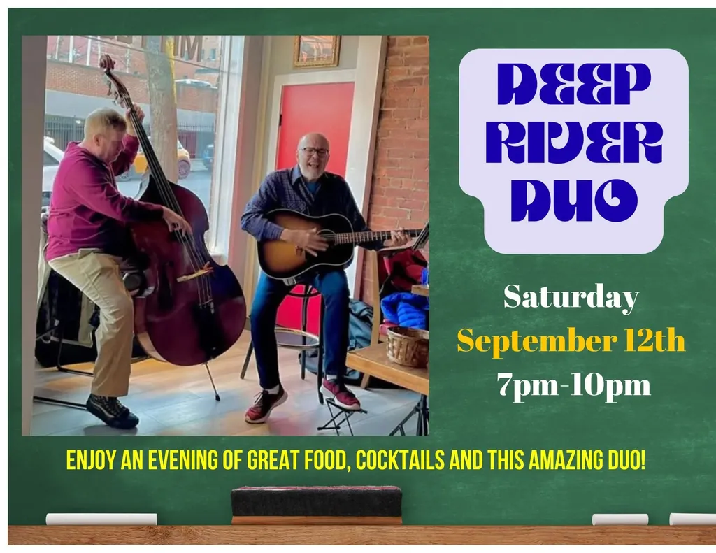 Deep River Duo at Seven Bistro Saturday 9/12 7-10pm