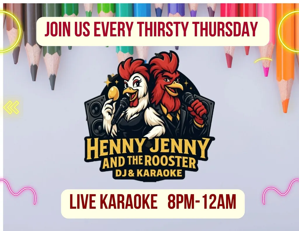 Thirsty Thursday Karaoke with Henny Jenny & the Rooster