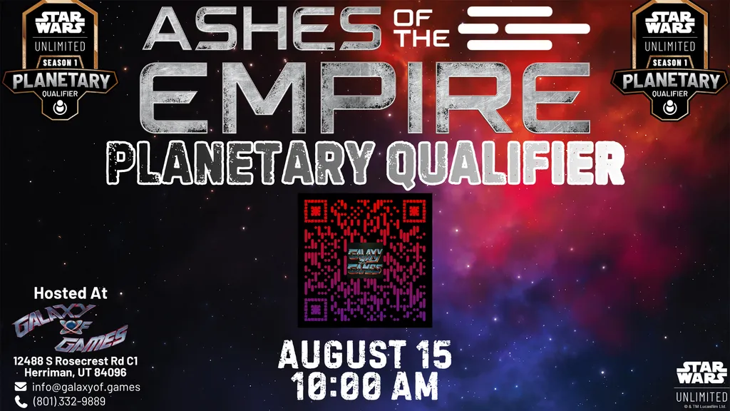 Star Wars Unlimited Planetary Qualifier for Ashes of the Empire