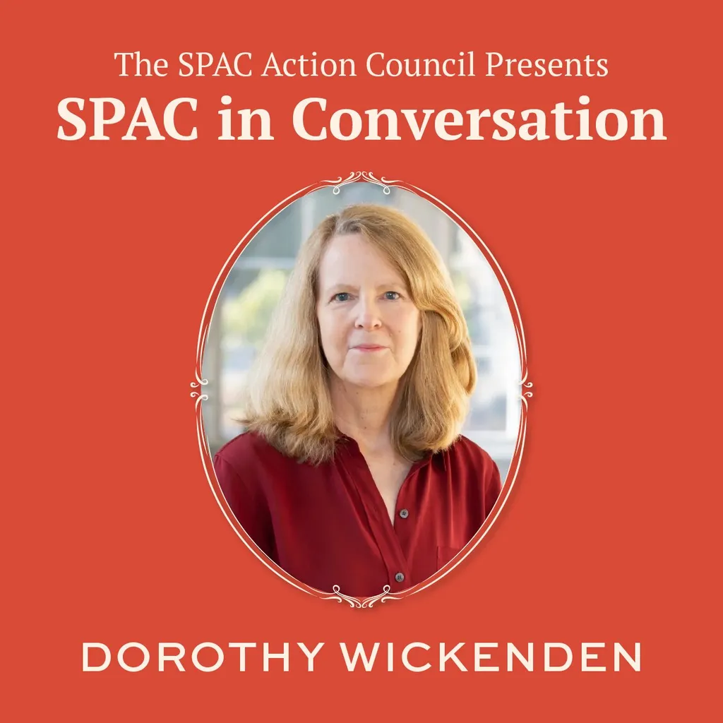 SPAC in Conversation: Dorothy Wickenden