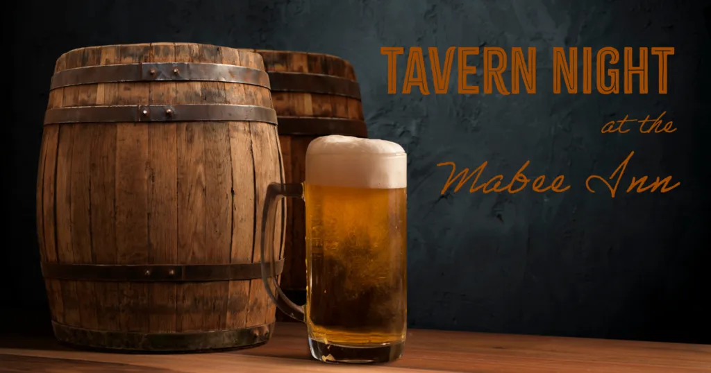 Tavern Night at the Mabee Inn