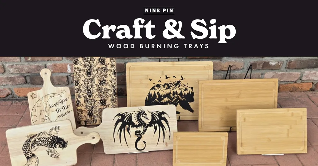 Craft Night: Wood Burning Serving Boards