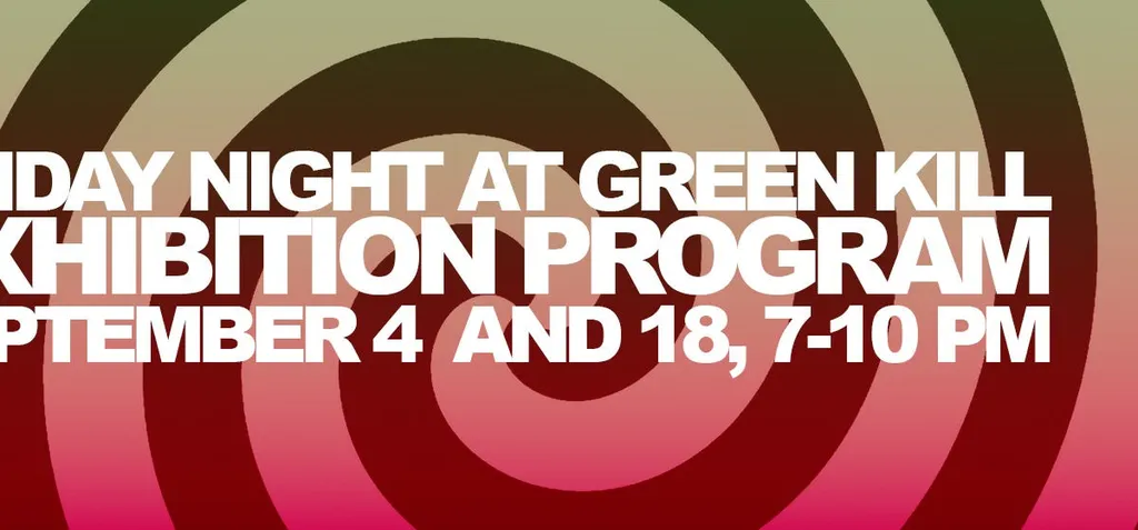 Friday Night at Green Kill Exhibition, September 2026
