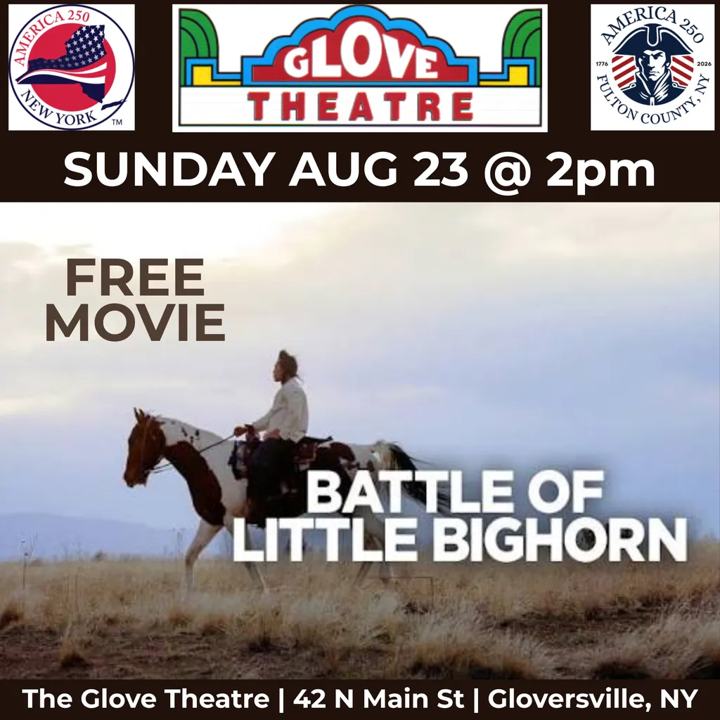 BATTLE OF LITTLE BIGHORN (FREE MOVIE) — The Glove Theatre
