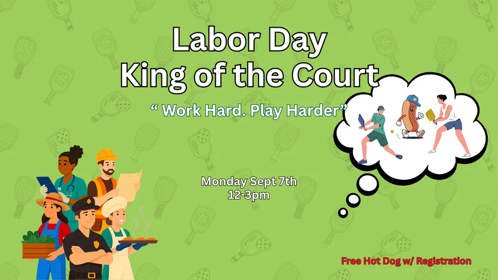 Labor Day King Of The Court