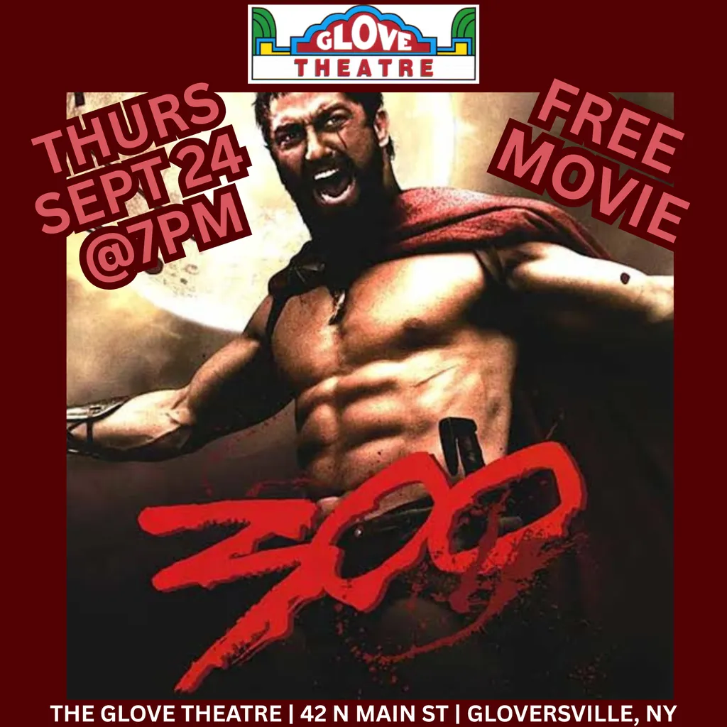 300 (FREE MOVIE) — The Glove Theatre