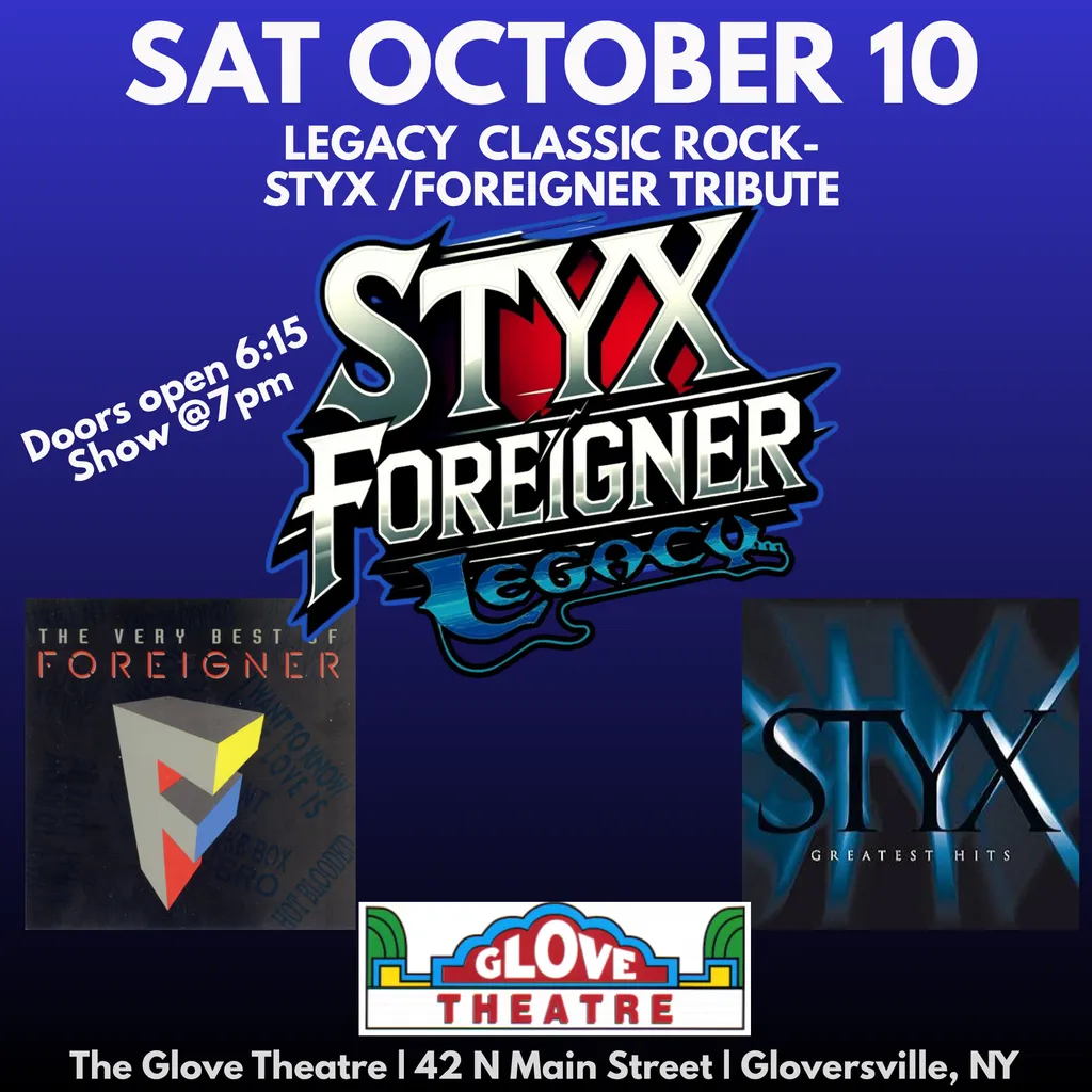 LEGACY CLASSIC ROCK - STYX/FOREIGNER TRIBUTE — The Glove Theatre