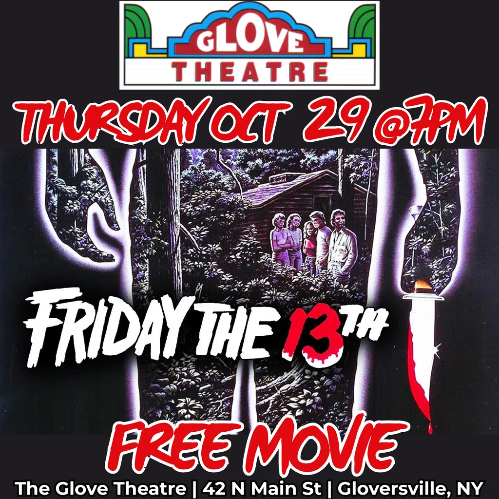 FRIDAY THE 13TH (FREE MOVIE) — The Glove Theatre